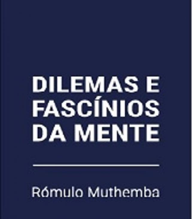 Rómulo Muthemba lança „Dilemas e Fascínios da Mente“